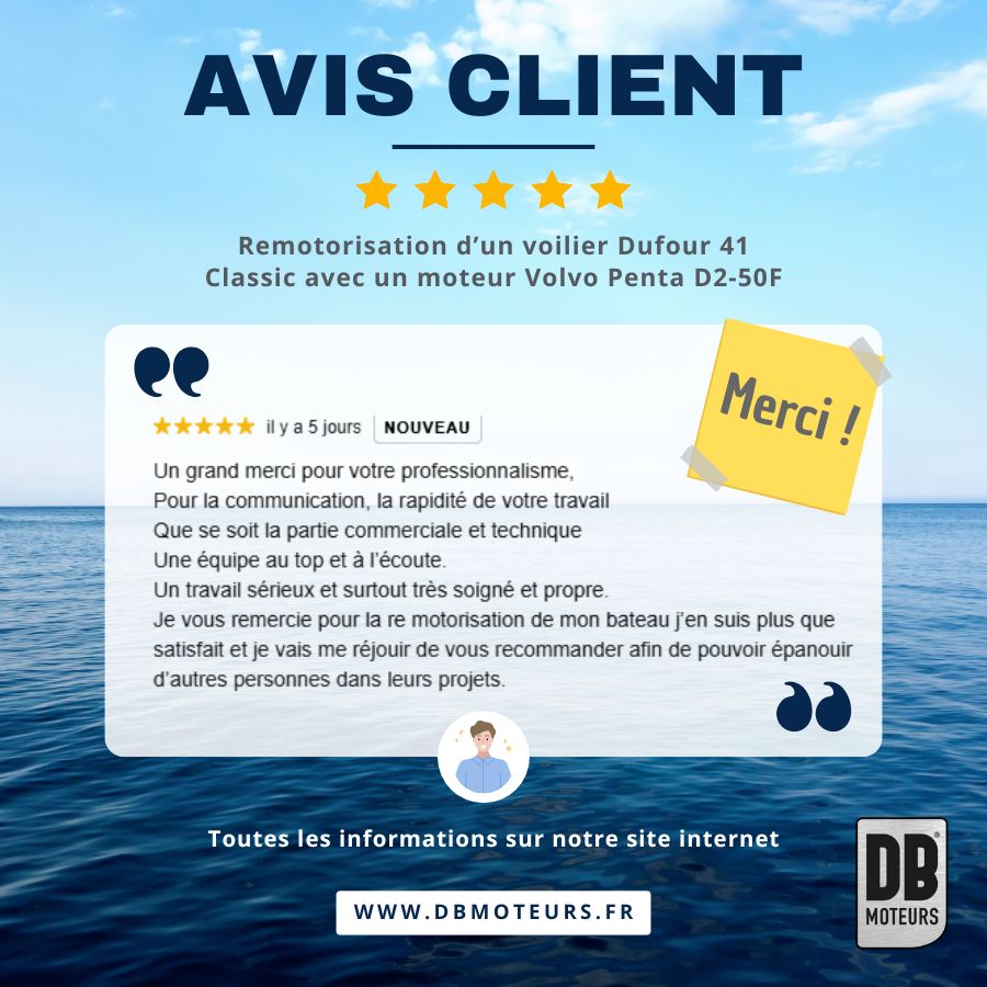 Un avis client suite à la remortorisation de son voilier par DB Moteurs